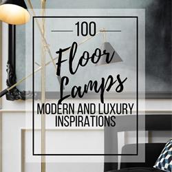 灯饰设计 100个现代豪华创意落地灯设计 floor lamps